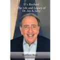 It's Beshert: The Life and Legacy of Dr. Jay A. Levy