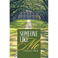 Someone Like Me