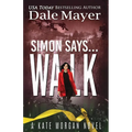 Simon Says... Walk