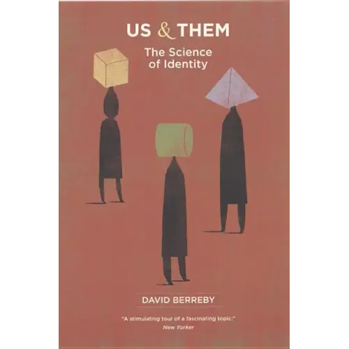 Us and Them: The Science of Identity