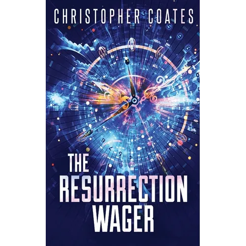 The Resurrection Wager