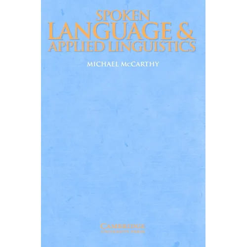 Spoken Language and Applied Linguistics