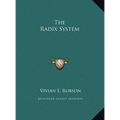 The Radix System