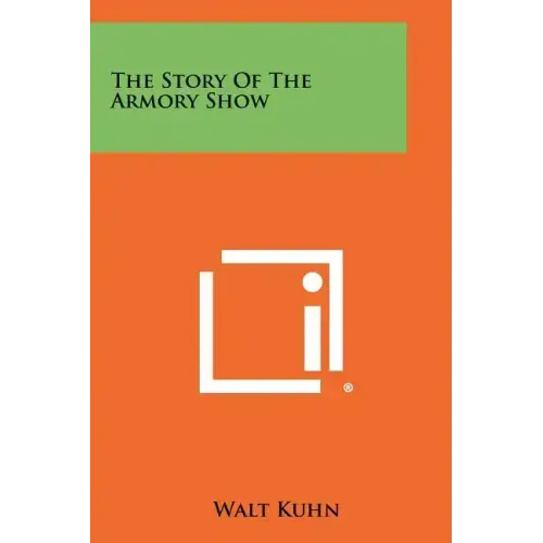 The Story Of The Armory Show