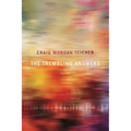 The Trembling Answers