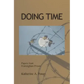 Doing Time: Papers from Framingham Prison
