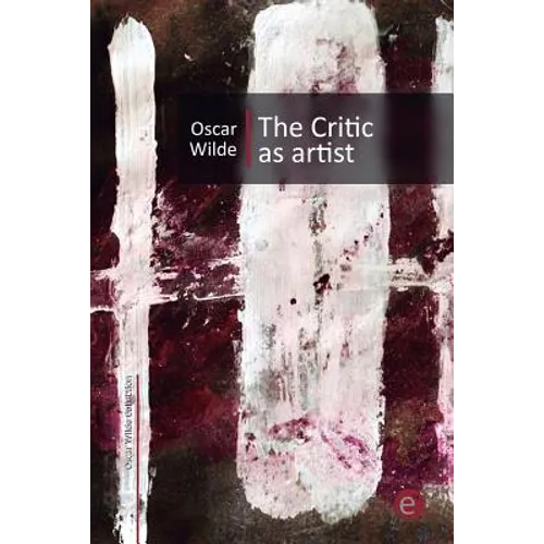 The Critic as Artist