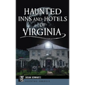 Haunted Inns and Hotels of Virginia