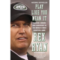 Play Like You Mean It: Passion, Laughs, and Leadership in the World's Most Beautiful Game