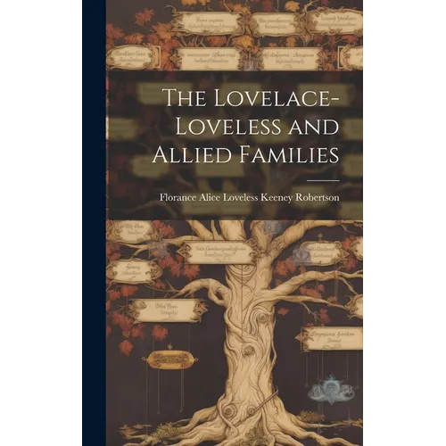 The Lovelace-Loveless and Allied Families