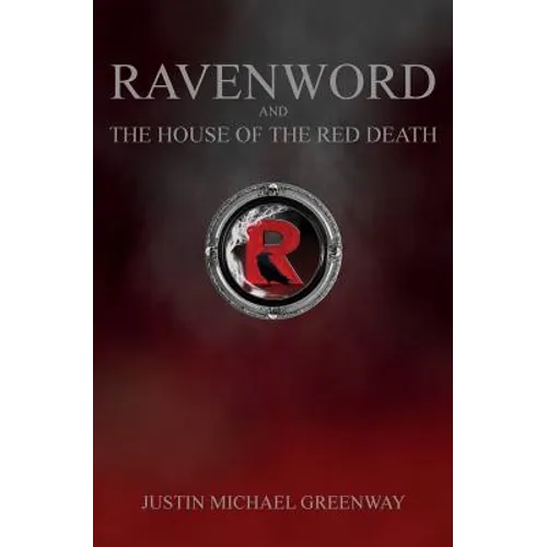 Ravenword And The House Of The Red Death