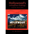 Hollywood's Unhappiest Endings: Legends Never Die