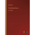 The Edinburgh Review: Vol. CXXXIII