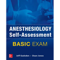 Anesthesiology Self-Assessment and Board Review: Basic Exam
