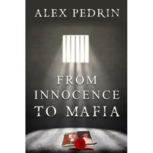 From Innocence to Mafia