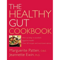 The Healthy Gut Cookbook: How to Keep in Excellent Digestive Health with 60 Recipes and Nutrition Advice