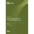 Differential Equations in Applied Mathematics