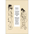 Practicing Literary Theory in the Middle Ages: Ethics and the Mixed Form in Chaucer, Gower, Usk, and Hoccleve