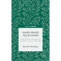 Hand-Made Television: Stop-Frame Animation for Children in Britain, 1961-1974