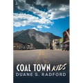 Coal Town Kids