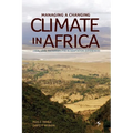 Managing a Changing Climate in Africa. Local Level Vulnerabilities and Adaptation Experiences
