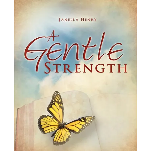 A Gentle Strength