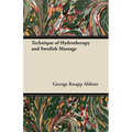 Technique of Hydrotherapy and Swedish Massage