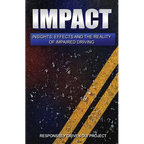 Impact: Insights, Effects and the Reality of Impaired Driving - Paperback