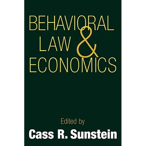 Behavioral Law and Economics