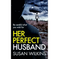 Her Perfect Husband: A gripping psychological thriller