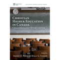 Christian Higher Education in Canada: Challenges and Opportunities