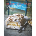 The Deceptively-Easy Dessert Cookbook: Simple Recipes for Extraodinary No-Bake & Baked Sweets