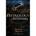 Astrology for Beginners: Stars Hold the Key of Your Life Path