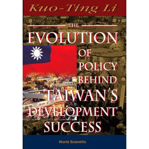 Evolut'n of Policy Behind Taiwan's...