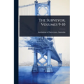 The Surveyor, Volumes 9-10