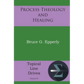 Process Theology and Healing