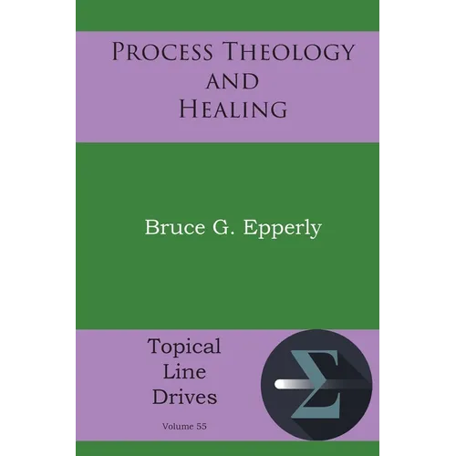 Process Theology and Healing