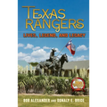 Texas Rangers: Lives, Legend, and Legacy