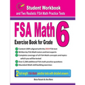 FSA Math Exercise Book for Grade 6: Student Workbook and Two Realistic FSA Math Tests
