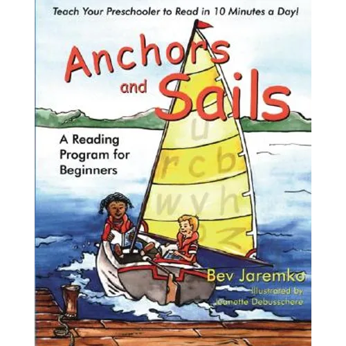 Anchors and Sails: A Reading Program for Beginners