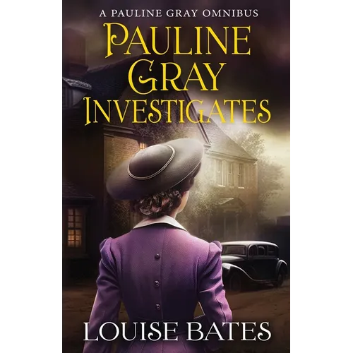 Pauline Gray Investigates
