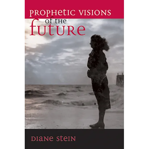 Prophetic Visions of the Future