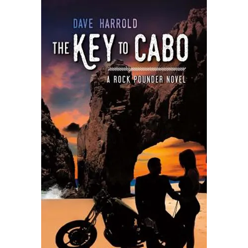 Key to Cabo: A Rock Pounder Novel