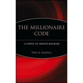 The Millionaire Code: 16 Paths to Wealth Building