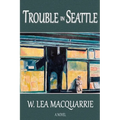 Trouble in Seattle