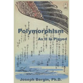 Polymorphism: As It Is Played