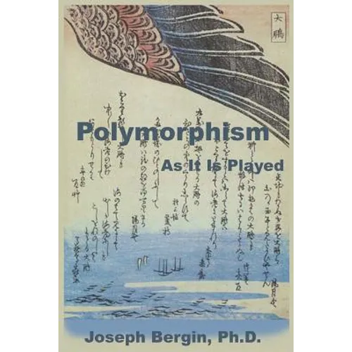 Polymorphism: As It Is Played