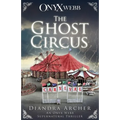 The Ghost Circus: An Onyx Webb Supernatural Thriller