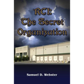 Rci: The Secret Organization