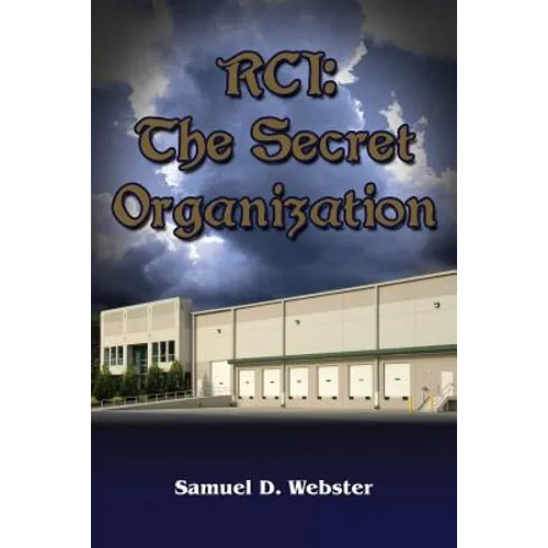 Rci: The Secret Organization